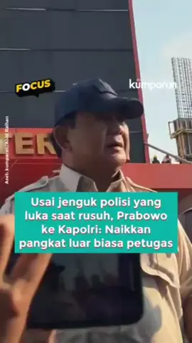 Usai menjenguk polisi uang luka saat rusuh demonstrasi, Prabowo malah menaikkan pangkat para polisi tersebut secara istimewa #prabowo #polisi #demo #viral #fyp