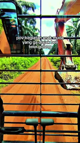 kata gambet uang lebih manis🤣 #operator_excavator #fyp #replantingkelapasawit #kuli #😎 