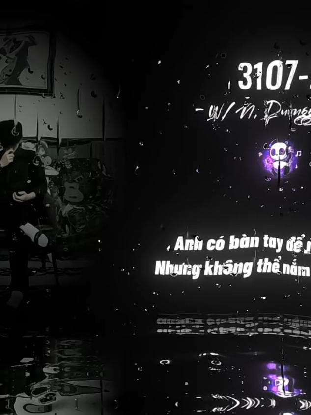 3 1 0 7 - 2 | W/N, DuongG, Nâu #fbtxuhuong #music #ilovetiktok #phatdoan #nhachaymoingay 
