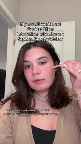 One of most FAVORITE client interactions as a former Sephora Beauty Advisor🥰 🚨if you LOVE Summer Fridays keep watching🚨 #fyp #viral #fypシ゚viral #makeup #beauty 
