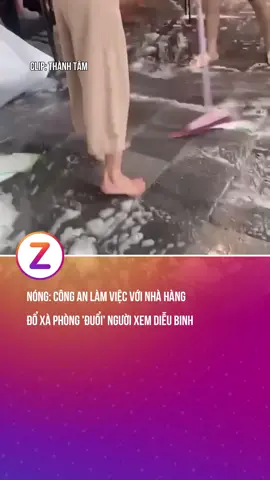 Nóng: Công an làm việc với nhà hàng đổ xà phòng 'đuổi' người xem diễu binh #znews #tintuc #trending #toadodoclap #fyp 