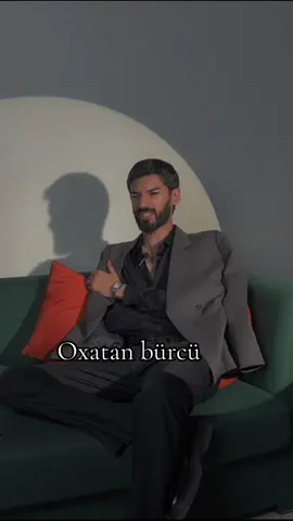 @Beyrek Hetemov #oxatanbürcü #oxatanbürcü #oxatan #bürclərhaqqında #bürclərhaqqında 