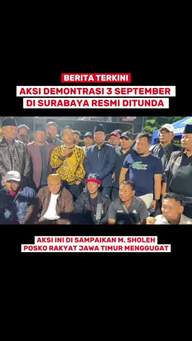 Berita Terkini‼️ Aksi Demonstrasi tgl 3 September dari Rakyat Jawa Timur Menggugat di Surabaya RESMI DITUNDA, sampai keadaan hingga kondusif . M. Sholeh mengatakan, “Mengingat dalam beberapa hari ini, aksi-aksi yang awalnya damai sudah berubah menjadi aksi anarkis. Ada beberapa kantor DPRD dibakar. Rumah-rumah politisi dijarah, sudah terjadi tindakan anarkis di jalan-jalan. Pos-pos polisi banyak yang dirusak. Kantor Negara Grahadi juga dibakar. Maka menurut kita, situasi ini tidak kondusif,” katanya di Taman Apsari, Surabaya, Senin (1/9/2025). . Tuntutannya : 1. soal pengampunan pajak 2. terkait pengusutan dugaan kasus korupsi triliunan dana hibah 3. terkait penghapusan pungli sekolah negeri di Jatim. . #SurabayaTerkini #Surabaya #Suroboyo #DemoSurabaya #JawatimurTerkini  