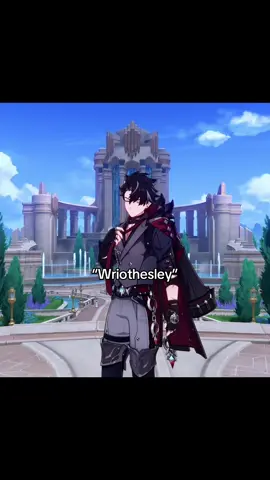 yeah um I definitely don’t main wriothesley 😅😅 — #GenshinImpact #hoyocreators #fyp #wriothesley #genshinimpact33 