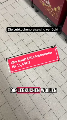 Was sind das bitte für verrücke Lebkuchen Preise ?  #weihnachten #lebkuchen #verrückt #kaufland #weihnachtssüßigkeiten 