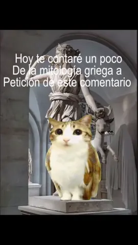 Gracias por comentar en mi video anterior! Cuando llegue de la escuela haré los otros pedidos que me hicieron💗 #mitologiagriega #meowl #historia #pinchetiktokponmeenparati #pinchetiktokponmeenparati 