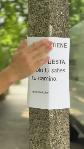 NADIE TIENE LA RESPUESTA. Solo tú sabes tu camino. Ig: @federicohw #paratii #mexico #federicohw 