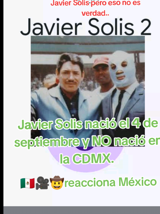 Javier Solis el cumpleaños verdaderi es es el 4 de septiembre estoy contando la verdadera historia de como llegó mi papá a CDMX #javiersolisoficial #javiersolis #cinedeoro #cumpleaños #javiersolis🤠 #javiersolisjr #vozgemeladejaviersolis #javiersolis_rey_del_bolero #ayudame #mexico🇲🇽 #verdades #fsctos #factsyoudidntknow #truestory #historiasverdaderasoficial #fyppppppppppppppppppppppp #fyp #paratiiiiiiiiiiiiiiiiiiiiiiiiiiiiiii #viral #viralvideos #tiktokviral 
