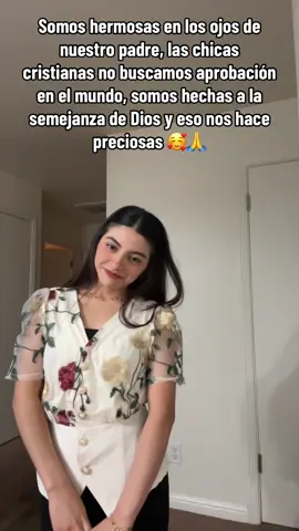 Somos hecha a su semejanza ✝️ gracias mi Dios ❤️#hermosa #chicacristianas #Dios #viraltiktok 