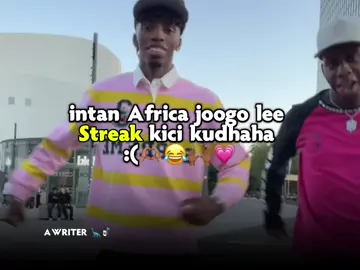 Streak kice 🔥😂💕#fyp  #fyppppppppppppppppppppppp #jawi_bila🌊❤️🌴 #somalitiktok12 #viewsproblem💔😔 