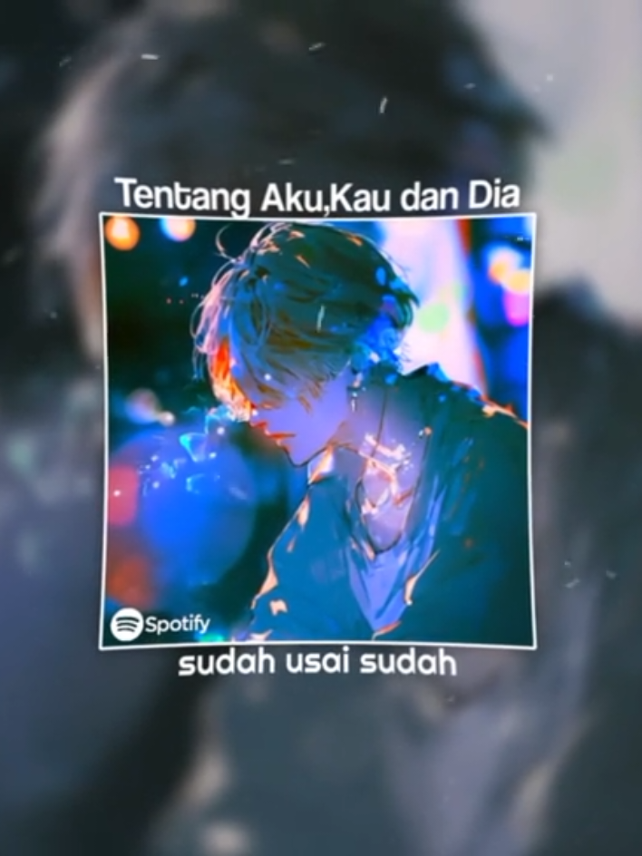 Tentang Aku,Kau dan Dia>>> . . . #tentangakukaudandia #kangenband #liriklagu #song #lyrics 