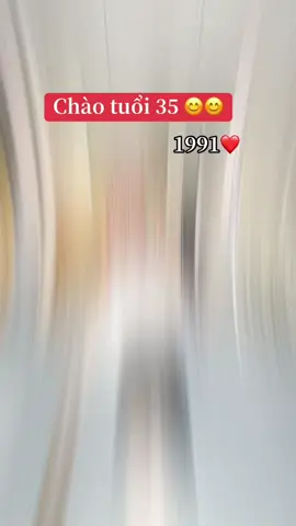 ❤️❤️ Happy Birthday To Me 🎁🎂🎉 Tuổi 35 …   Stt tự chúc mừng sinh nhật bản thân ❤️☘️🎁     Cô gái tháng 9 🎂🎉🎁 “Chúc Em tuổi mới đong đầy …..Bao nhiêu hạnh phúc  ……Đều là của Em”🌷☘️❤️🎂 “Chúc Em trong túi có 💵,trong tay có sự nghiệp,trong đầu có tương lai và trong lòng bình yên❤️ Chúc Em đường dài vững trãi Trái ❤️ dịu dàng,ngày tháng bình an.❤️ Hy vọng trong mắt Em đều là ánh sáng☺️ Trong nụ cười Em là thẳng thắn và vui tươi😊 Mong thế giới này dịu dàng hơn, Cũng mong Em bớt ưu phiền ❤️😊    ☘️Tuổi mới chúc bản thân thành công,vui vẻ,gặp nhiều may mắn ,đạt được những thứ mình mong muốn 🥰.     CHÚC EM TẤT CẢ TRỪ VẤT VẢ … #chúcmừngsinhnhậttôi #1991❤️ #viraltiktok #tanmui1991  @1991❤️  @1991❤️  @1991❤️ 