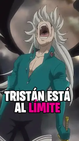 Tristán está al Límite #meliodas #sevendeadlysins #mokushirokunoyonkishi #nnt #anime 