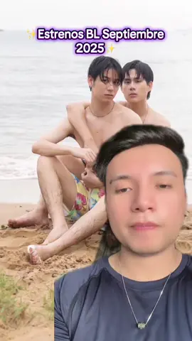 ✨ESTRENOS BL SEPTIEMBRE 2025✨ #blrecommendations #blseries #thaibl #manga #fyp 