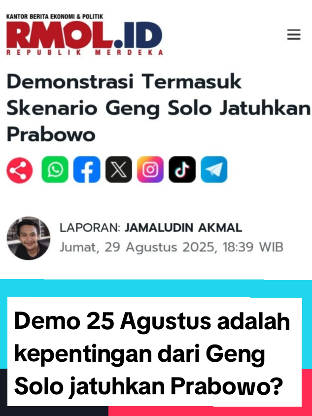Demo 25 Agustus: kepentingan Geng Solo jatuhkan Prabowo?