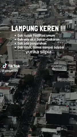 Lampung kerennn Lampung bisa. Alhamdulillah ya allahhh aksi pedemo benar2 mantap. tetap junjung tinggi persatuan dan kesatuan I love Lampung 😘😘😘😘
