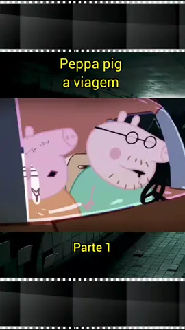 parte 1 Peppa pig a viagem #animação #peppapig