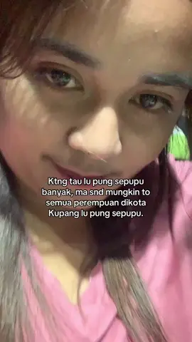POV: dia b pung sepupu😆#nttpride🏝🔥kupangntt💯 