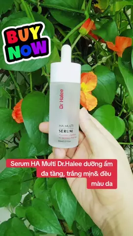 Serum HA Multi Dr.Halee dưỡng ẩm đa tầng, trắng mịn& đều màu da #xuhuong #drhalee #serum #serumhamulti #serumduongda #khoedep102 @VN Shop 102 (TikTok9Shop)