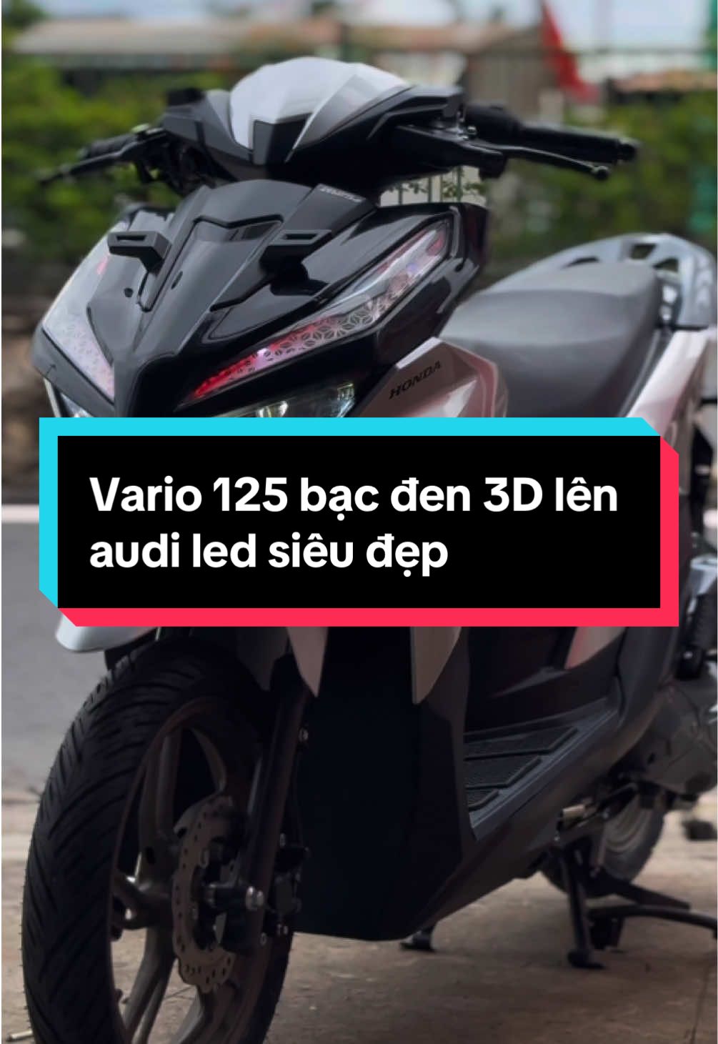 Vario 125 bạc đen 3D lên audi led siêu đẹp. Góp từ 2 củ 🍠 #xedovietnam #vario #xuhuong #thinhhanh #trending 