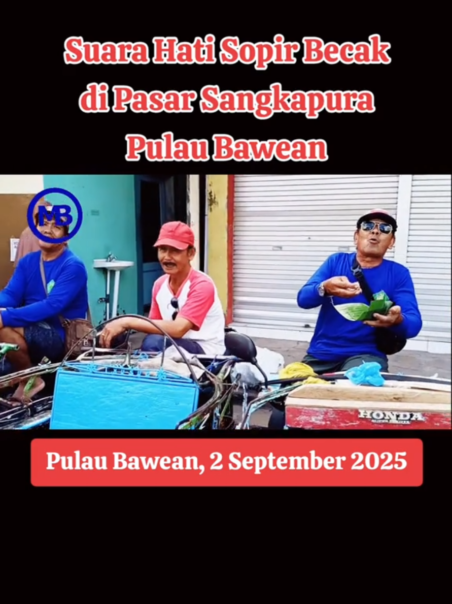 Suara Hati Sopir Becak di Pasar Sangkapura Pulau Bawean