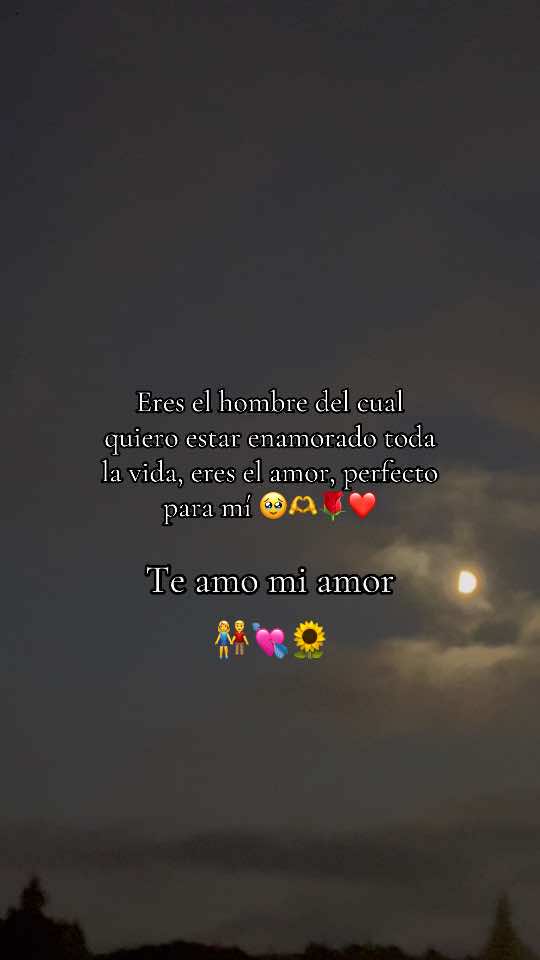 Eres el hombre que quiero para toda la vida#paratimiamor#paratodalavida #parejasenamoradas #fracesparadedicar #parejas 