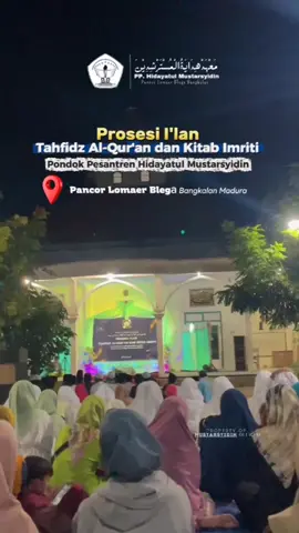Prosesi I'lan  Tahfidz Al-Qur'an dan Kitab Imriti💫 #hidayatulmustarsyidin #fypシ #santri #fyp #tiktok 