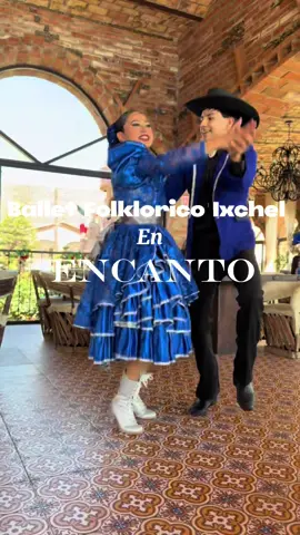 Un placer haber bailando en el restaurante ENCANTO en rosarito 💙#ixchel #balletfolkloricoixchel #chihuahua #fyp #danza 