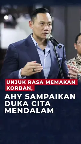 Unjuk Rasa Memakan Korban, AHY sampaikan duka cita mendalam