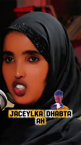 JACEYLKA DHABTA AH WAA LALA NOOLAADAA#jaceyl 