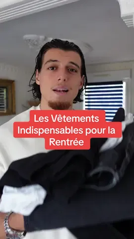 Les vêtements que tous les gars doivent avoir pour la rentrée  #rentree #stylehomme #outfit #fyp 