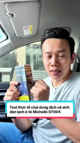 Test thực tế chai dung dịch vệ sinh dàn lạnh ô tô Michelin SY004 #dungdichvesinhdanlanhoto #michelin #namtinhte 