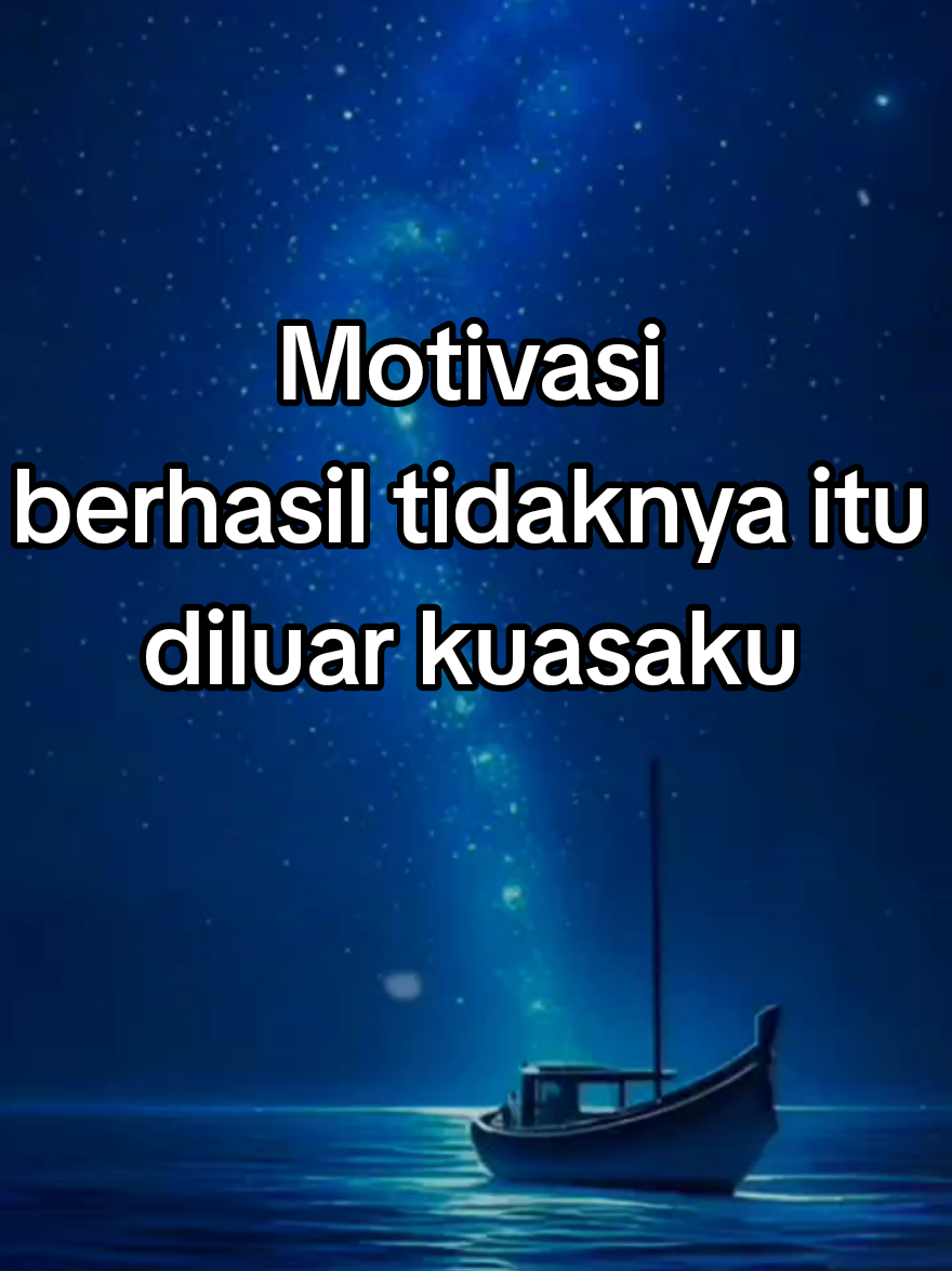 #motivation #kehidupan #wejangan  berhasil tidaknya itu diluar kuasaku #harapan #janganlupabersyukur🙏🌹💝 