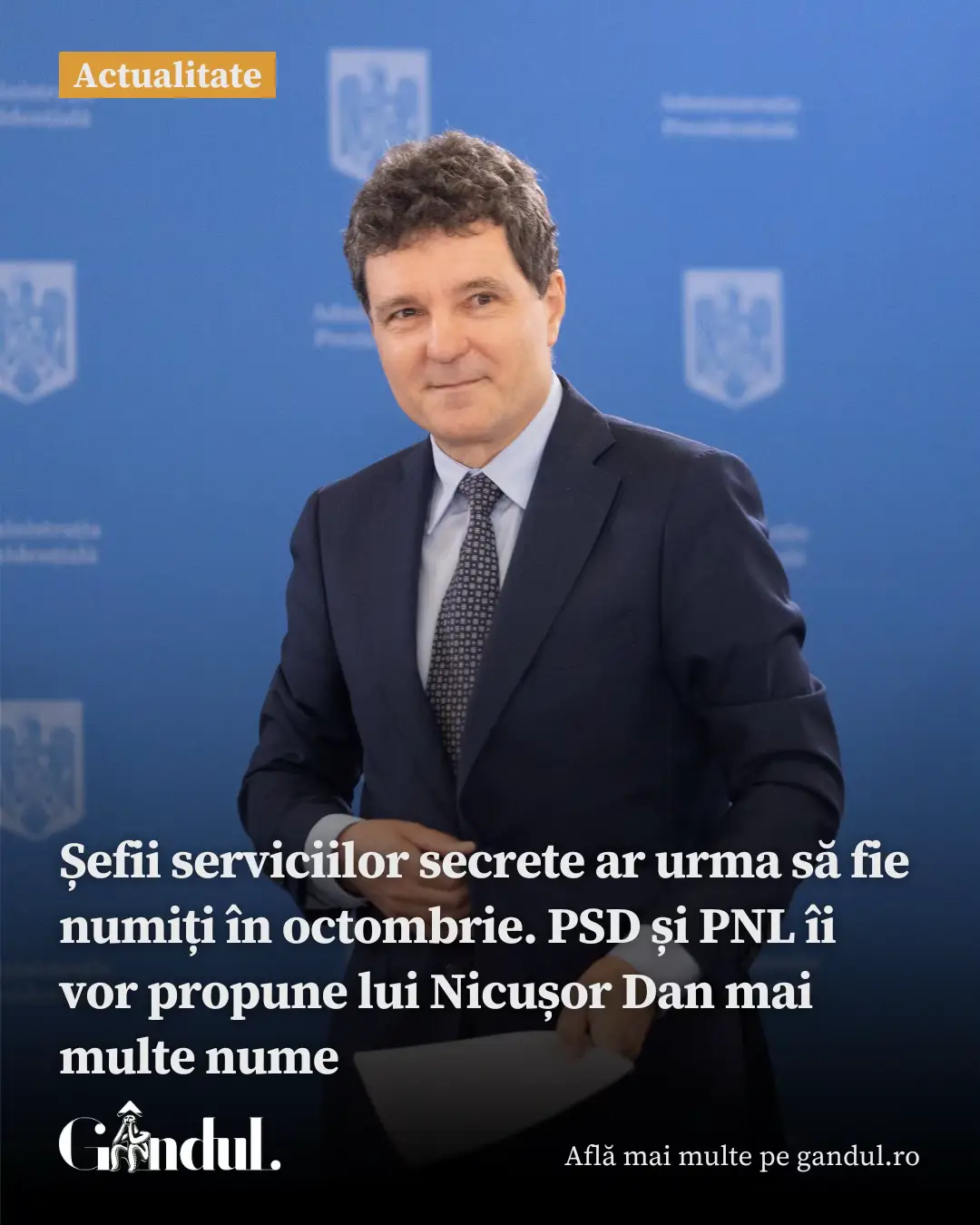 Șefii serviciilor secrete ar urma să fie numiți în octombrie. PSD și PNL îi vor propune lui Nicușor Dan mai multe nume #nicusordan #sri #romania #news #gandul