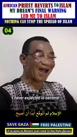 African Priest RevertsTo Islam - “My Dream’s Final Warning Led Me to Islam” 04 #why_islam #whyislam #whatisislam #Muslim #islam      