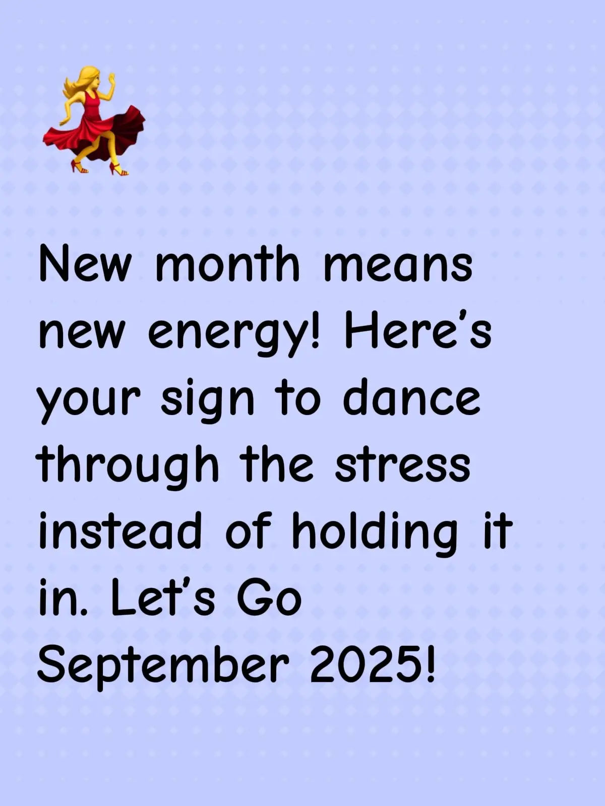 Keep that energy up because it will attract wonderful things for you! Music is good for the soul!