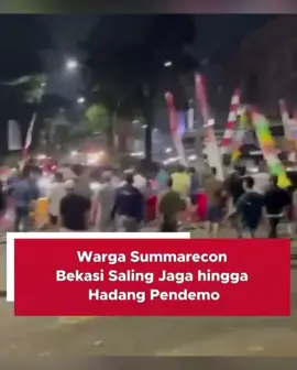 Heboh di media sosial ratusan warga Kota Bekasi kompak menghadang pedemo yang juga membuat kerusuhan di kawasan Summarecon Bekasi, Minggu (31/8/2025) malam. Tindakan yang dilakukan warga tersebut karena merasa gerah kerusuhan yang ditimbulkan massa bukan merupakan warga setempat. Mengutip postingan Instagram @indie.driver, Senin (1/9/2025), tampak ratusan warga Kota Bekasi menghadang pedemo yang ingin masuk ke kawasan Summarecon dengan membawa bendera.  Sebelumnya, kelompok massa menyerang Polres Metro Bekasi Kota yang terletak di Jalan Pangeran Jayakarta. Setelah dipukul mundur polisi, massa bergerak ke kawasan perumahan Summarecon. Kekompakan warga berhasil mencegah massa masuk ke kawasan Summarecon Bekasi yang diduga hendak membuat keonaran. Sebelumnya dikabarkan kericuhan sempat pecah di depan Polres Metro Bekasi Kota pada Minggu (31/8/2025) malam. Polisi langsung menggelar patroli di sekitar wilayah. Berdasarkan pantauan iNews.id, ada belasan motor trail yang ditunggangi oleh pasukan Brimob lengkap dengan tameng dan tongkat. Mereka berjalan dengan berbaris rapi. Sementara itu, kendaraan taktis (rantis) Rimueng memimpin rombongan patroli tersebut. Mereka menyisir Jalan Bulevar Ahmad Yani hingga Landmark Summarecon Bekasi. Terpantau juga, sejumlah warga masih berkumpul di pinggir jalan flyover Ahmad Yani. Mereka terlihat menyaksikan aparat kepolisian yang ada di Jalan Pangeran Jayakarta. Sumber : iNews #demobekasi #summareconbekasi #polresmetrobekasikota 