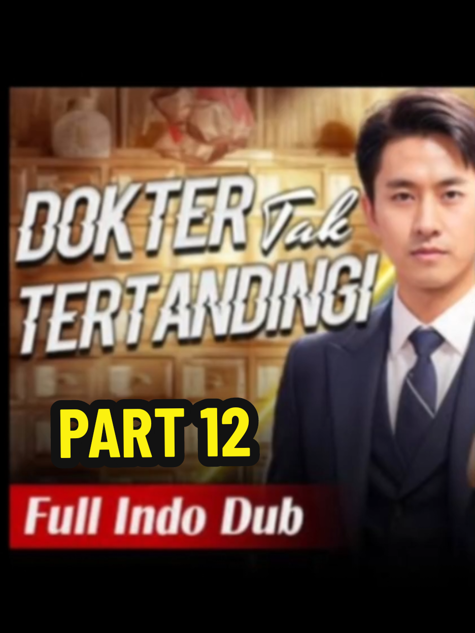 BAGIAN 67 II DOKTER TAK TERTANDINGI #Doktertaktertandingi #dramachina 