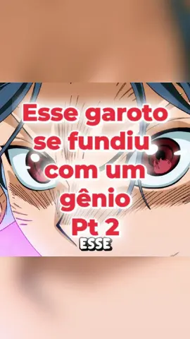 Esse garoto se fundiu com um gênio guerreiro... #anime #otaku #fyp