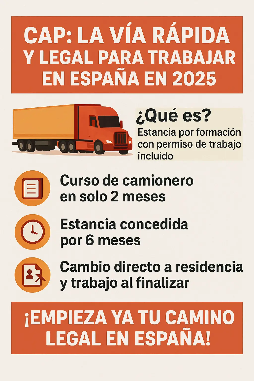 👉 ¿Sabías que el CAP puede ser tu pasaporte a la legalidad en España? Con el nuevo reglamento de extranjería, pocas opciones permiten trabajar de forma inmediata, pero esta figura sigue viva 💥. ✅ Estancia por formación con permiso de trabajo incluido ✅ Curso de camionero en solo 2 meses ✅ Estancia concedida por 6 meses ✅ Cambio directo a residencia y trabajo al finalizar No pierdas años en la irregularidad, ¡elige el camino inteligente y legal! “Si buscas estabilidad y papeles rápidos, el CAP puede ser tu llave. ¡Contáctanos y empieza ya tu camino legal en España!”#ExtranjeríaEspaña #PapelesEspaña2025 #CursoCAP #CamionerosEspaña #ResidenciaLegal