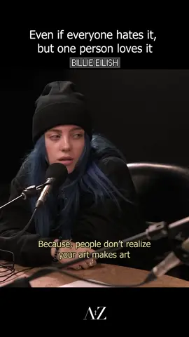 In interview with Tom Power, Billie Eilish spoke about the early fame and success. While sharing her thoughts on those who hesitate to show creations, she offered insight that art does not need to be applauded by everyone, if it resonates with even one person, it is already art.  “ Even if, everybody hates what you’re doing, If one person likes it, you’re creating art in that person’s brain.” Next-Level Fashion, Daily. Follow @a2z_fashionmag now. Words by Eunji Kim  🎥 @Tom Power   #billie #billieeilish #creative @BILLIE EILISH 