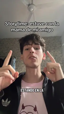 STORYTIME estuve con la mama de mi amigo #fyp #parati #storytime #anecdota #argentina 
