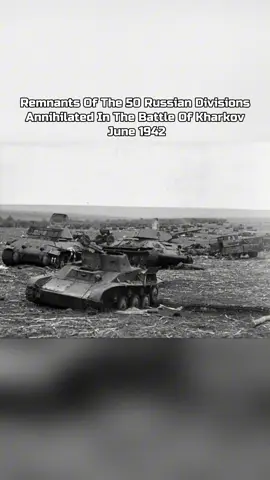 50 Russian Divisions And Over 1000 Tanks Encircled And Destroyed In Second Battle Of Kharkov #ww2 #worldwar2 #military #fyp 