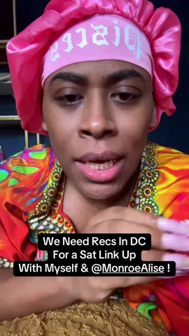 Me and @@Monroe Alisewill be in DC this week and we wanna spend time with our people! We need location recommendations! 