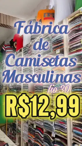 😍FÁBRICA DE CAMISETAS MASCULINAS ALGODÃO FIO 30 APENAS 12,99 💕O melhor preço de verdade e excelente qualidade você encontra aqui nessa fabricante referencia no Brás em camisetas masculinas Uma grande variedade de modelos, cores, estampas, tamanhos por apenas 12,99 E tem modelos de polo também a partir de 15,99 no atacado apenas! Garanta já suas camisetas prediletas!!! ✅Compre via WhatsApp (11) 95210-2283 📲 Instagram @dmdmodas__ #DicasParaSacoleiras #Brás #Atacado #44Goiânia #FeiradaMadrugada 