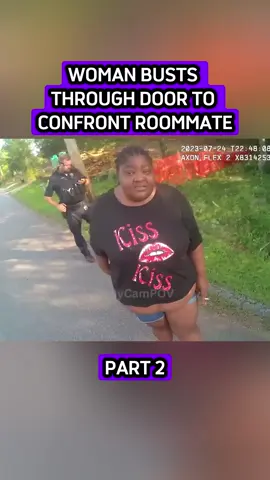 Woman Busts Through Door to Confront Roommate	#police #cops #bodycam #foryou #2 