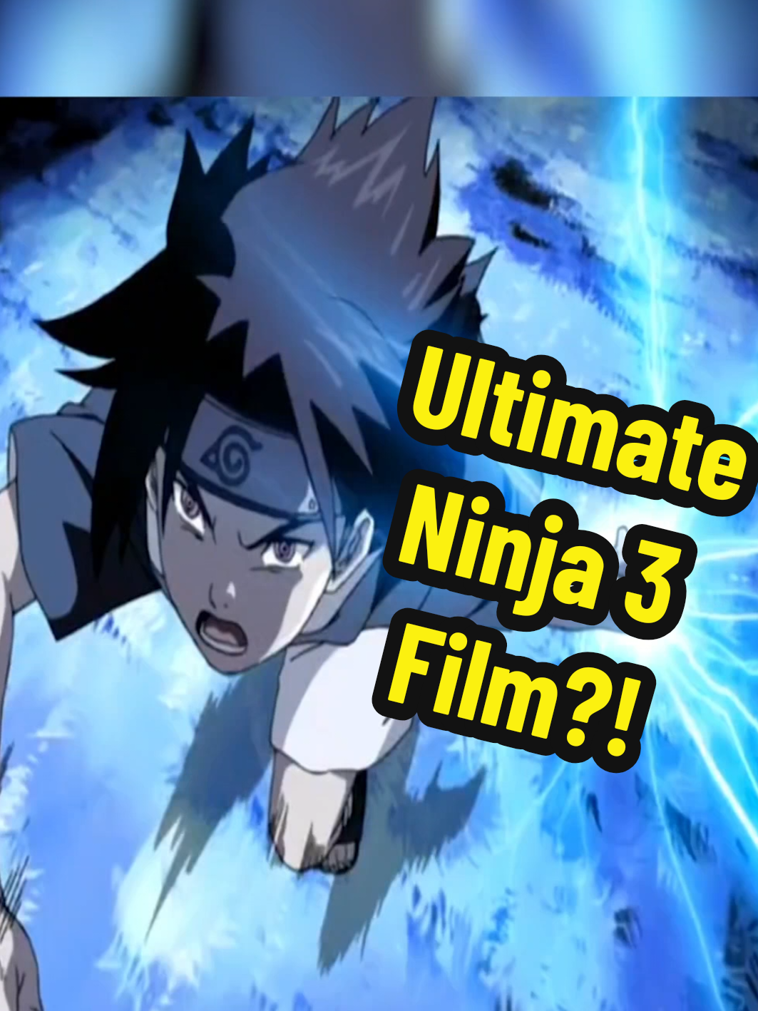 Naruto Ultimate Ninja 3 Film?! #anime #animefyp #fyp #naruto #animetiktok #Sasuke #Sakura #Kakashi #trivia #animetrivia #fypシ 