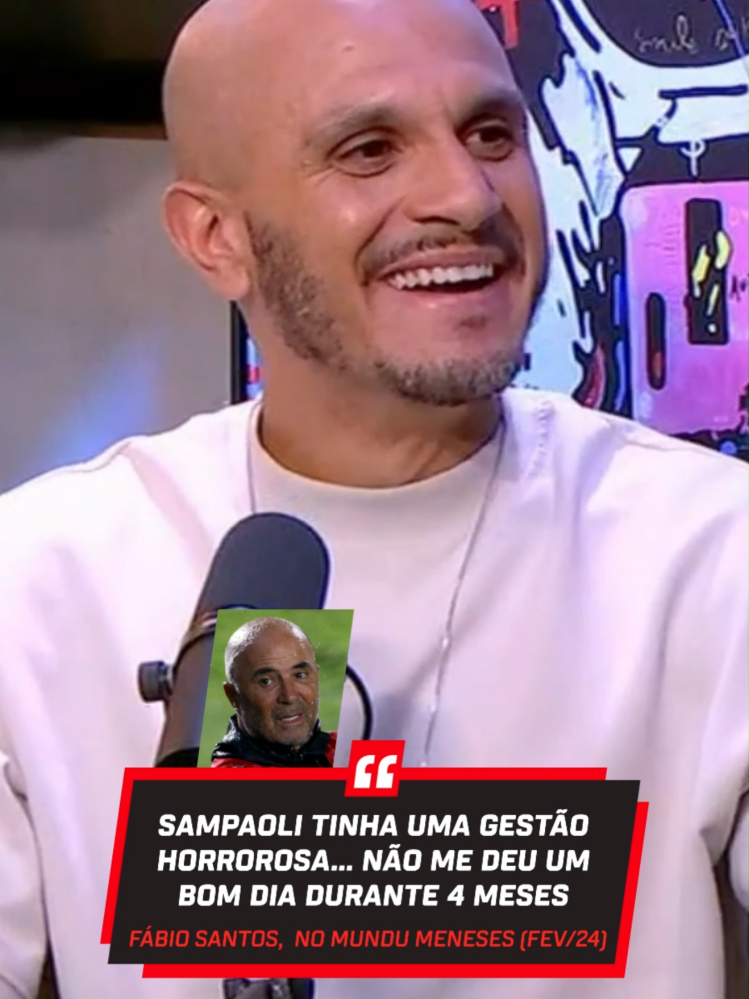 Em fevereiro de 2024, Fábio Santos participou do MunDu Meneses e falou sobre a convivência com Sampaoli. 👀 #sampaoli #atleticomineiro #brasileirão #futebol #fabiosantos #mundumeneses #tiktokesportes