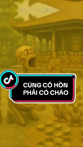 CÚNG CÔ HỒN PHẢI CÓ CHÁO LOÃNG, TẠI SAO? #congdonghocphat #phapthoai #giangphap #thichphaphoa 