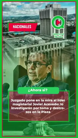 🚨 Un juzgado ordenó al MP investigar al líder del Magisterio, Joviel Acevedo, y a su sindicato 🎓. La denuncia fue presentada por diputados de Semilla, quienes lo acusan de usurpación, daños al patrimonio y toma de la Plaza de la Constitución 🏛️. El caso ya está en manos de la justicia ⚖️ y promete levantar polémica en todo el país 🇬🇹. #JovielAcevedo #Semilla #MP #STEG #QuetzalMedia